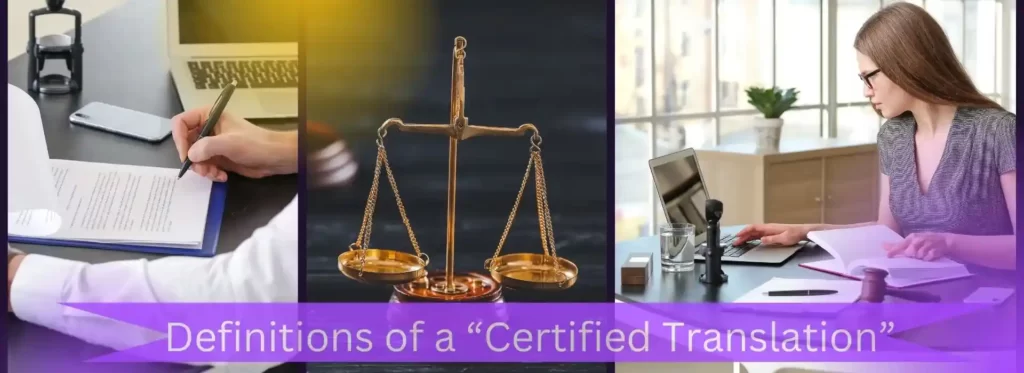 Definitions of a Certified Translation